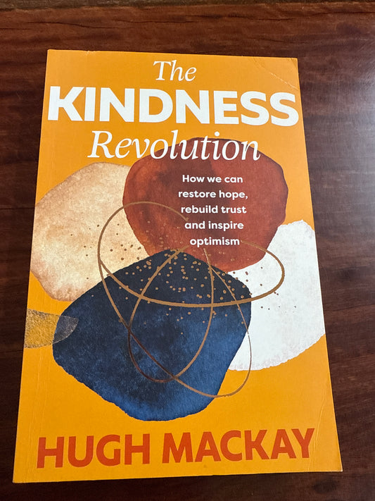 Hugh Mackay Kindness Revolution cover