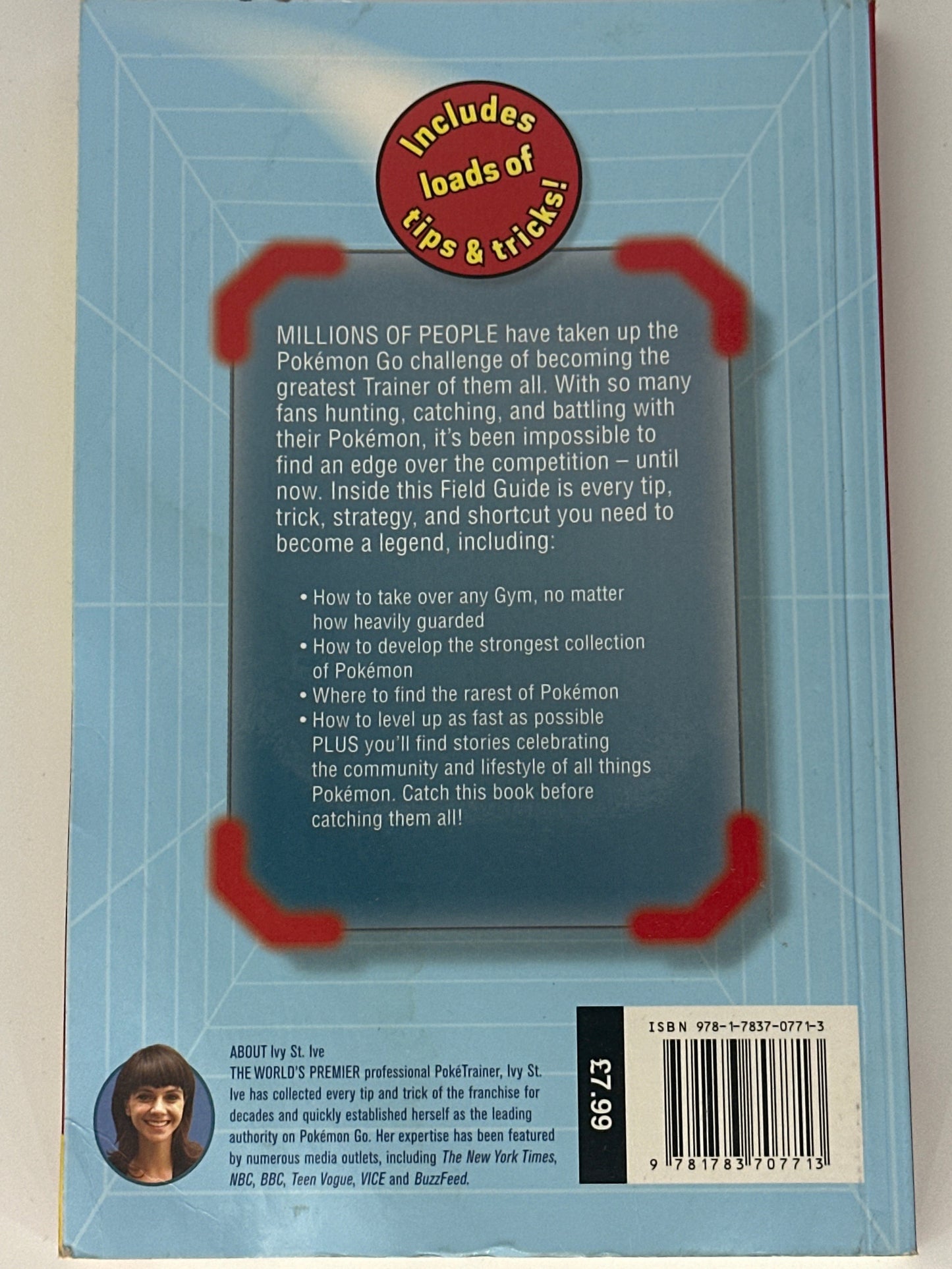 Pokemon Go The Unofficial Field Guide: Tips, tricks and hacks that will help you catch them all! Casey Halter back cover used books