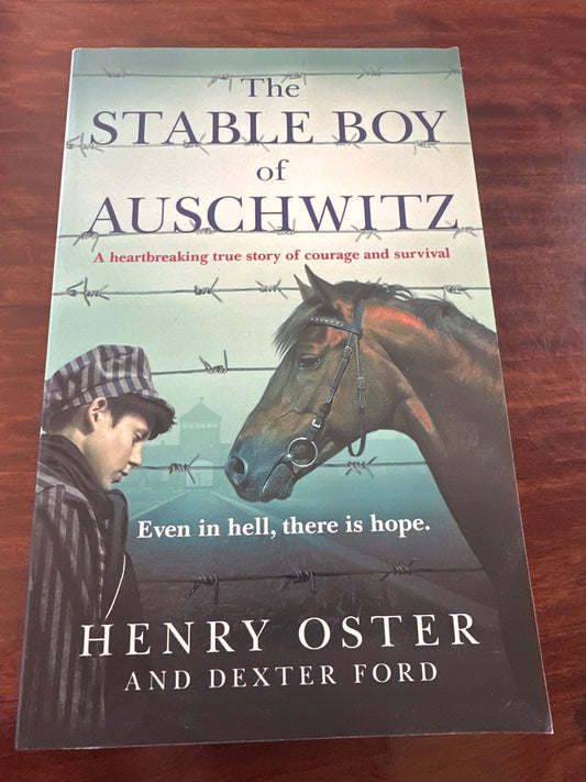 Henry Oster & Dexter Ford Stable Boy of Auschwitz front cover