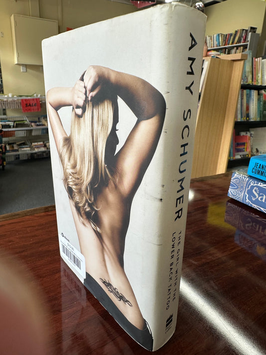 Amy Schumer The Girl with the Lower Back Tattoo back cover