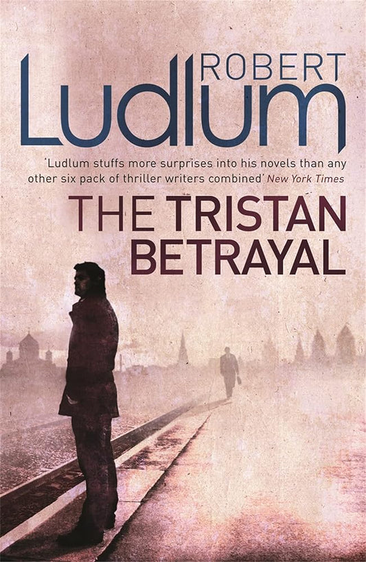 Robert Ludlum The Tristan Betrayal cover image