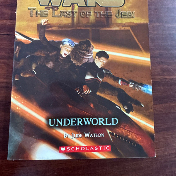 Underworld (Star Wars: The Last of the Jedi, Book 3)