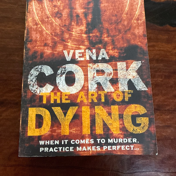 The Art of Dying (The Rosa Thorn Thrillers)