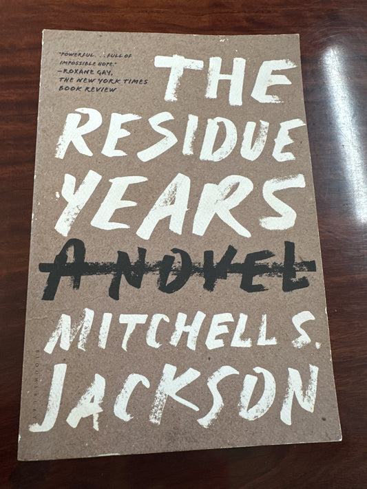The Residue Years