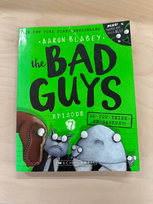 the Bad Guys: Episode 7