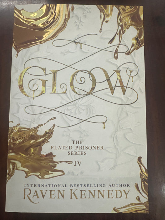 Glow (The Plated Prisoner #4)