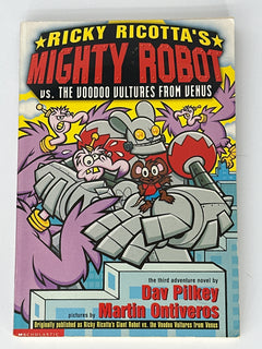 Ricky Ricotta's Mighty Robot vs. the Voodoo Vultures from Venus (Ricky Ricotta, No. 3)