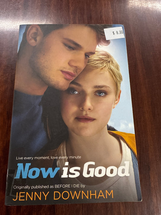 Now Is Good