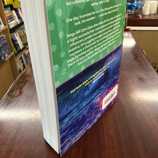 Things Will Calm Down Soon