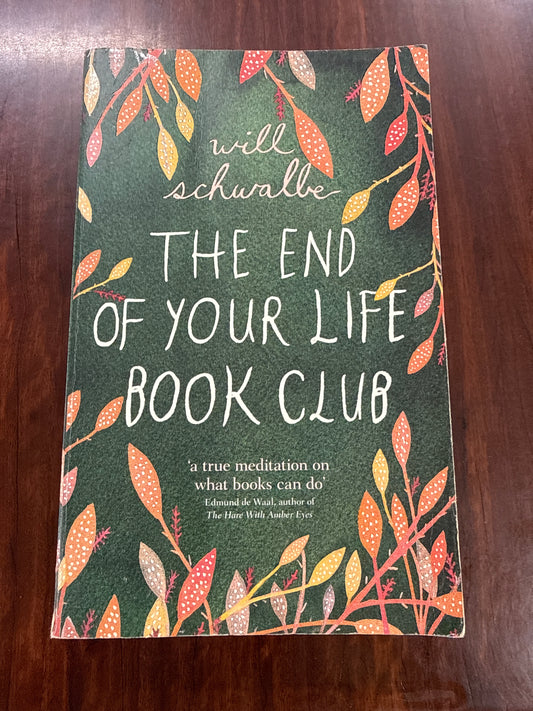 The End of Your Life Book Club: A Mother, a Son and a World of Books
