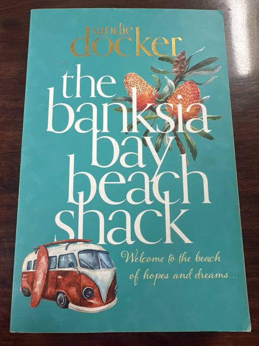 The Banksia Bay Beach Shack