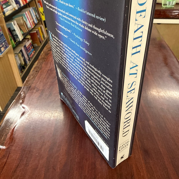 Death at SeaWorld: Shamu and the Dark Side of Killer Whales in Captivity