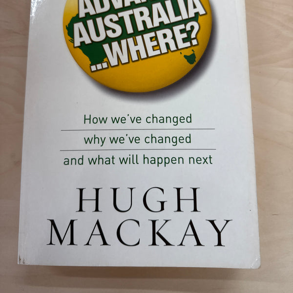 Advance Australia ... Where? - SIGNED COPY