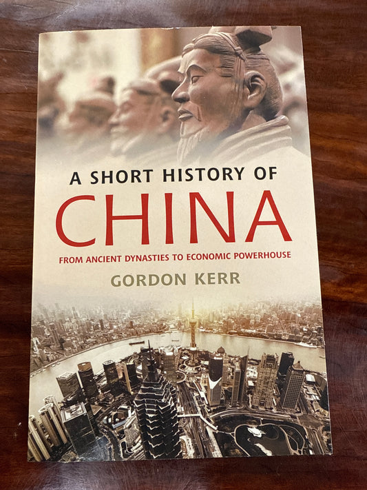 A Short History of China: From Ancient Dynasties to Economic Powerhouse
