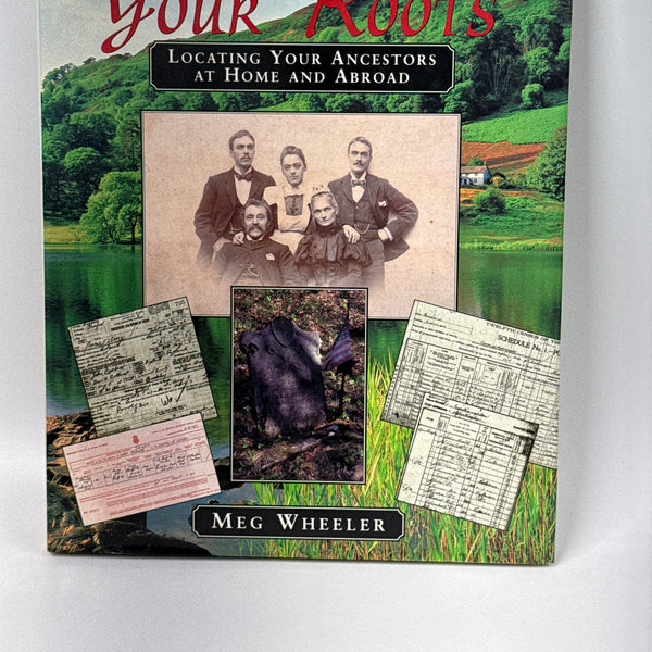 Tracing Your Roots: Locating Your Ancestor at Home & Abroad (Hardcover)