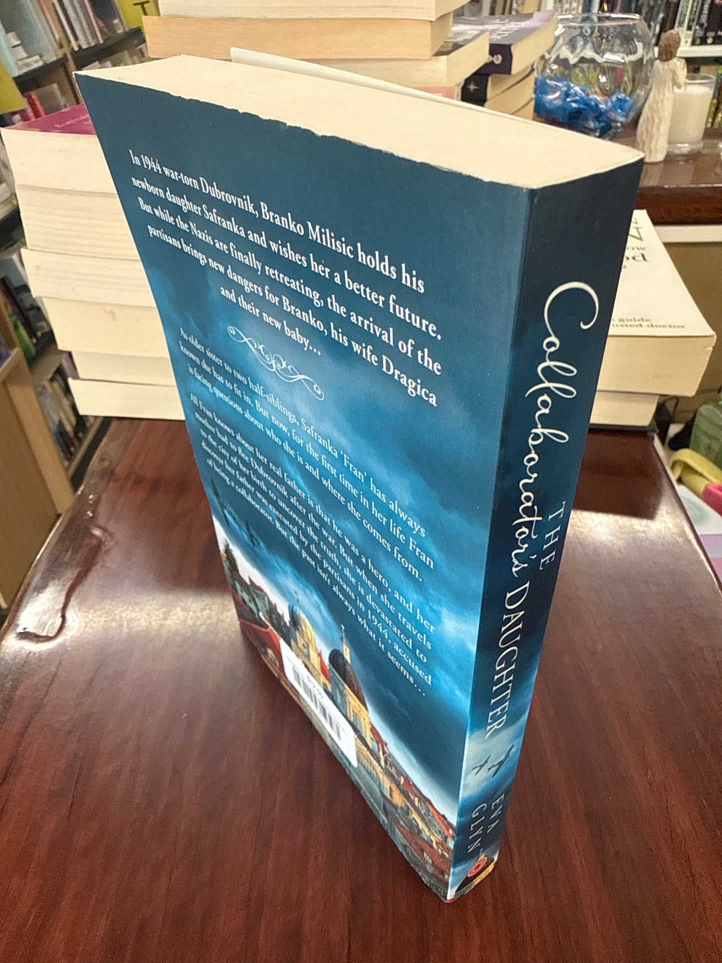 The Collaborator's Daughter: Escape to Croatia and discover an untold story of heroism and sacrifice in this captivating historical novel for 2024