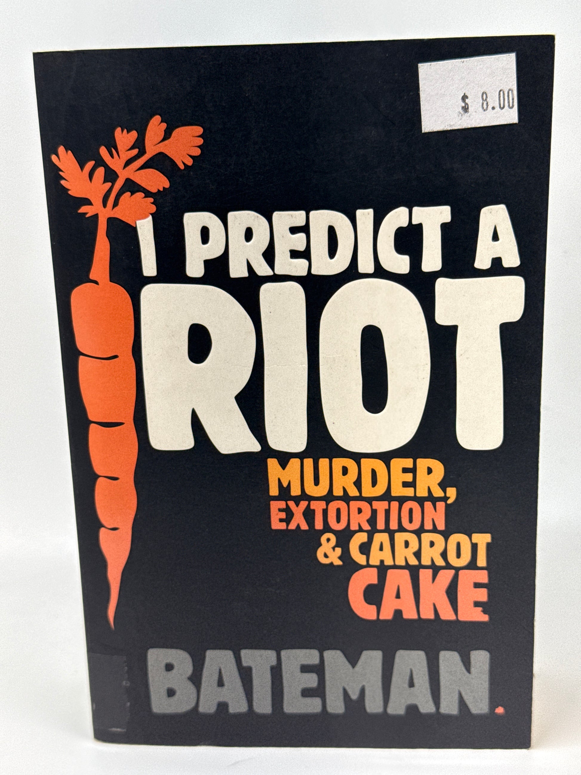 I Predict A Riot