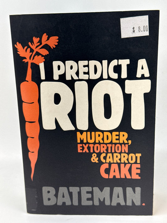 I Predict A Riot