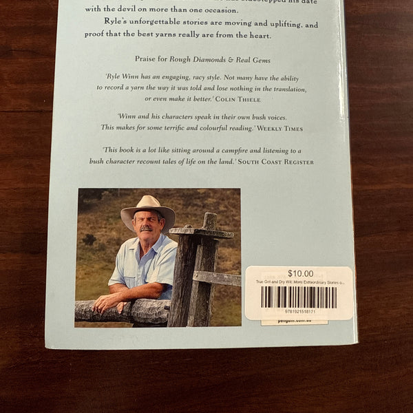 True Grit and Dry Wit: More Extraordinary Stories of Ordinary Australians