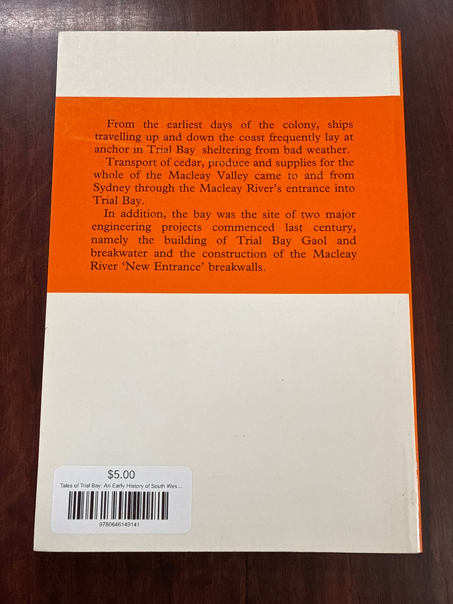 Tales of Trial Bay: An Early History of South West Rocks