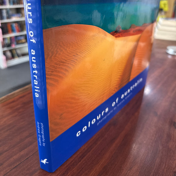 Colours of Australia: Photography by Andrew Gregory (Hardcover)