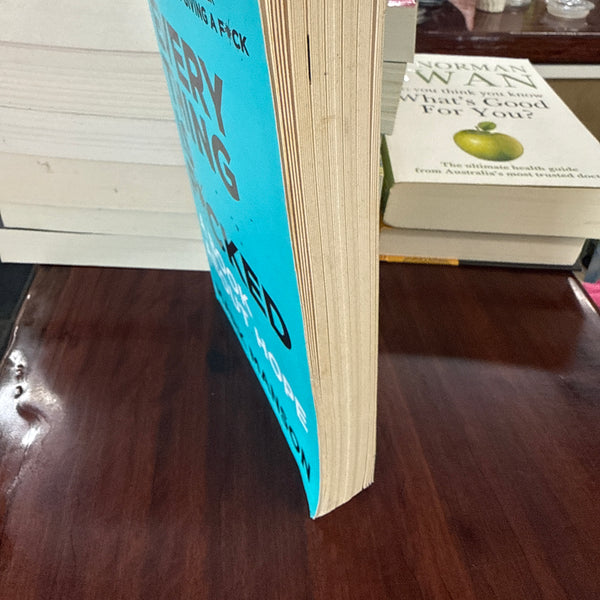 Everything Is F*cked: A Book About Hope