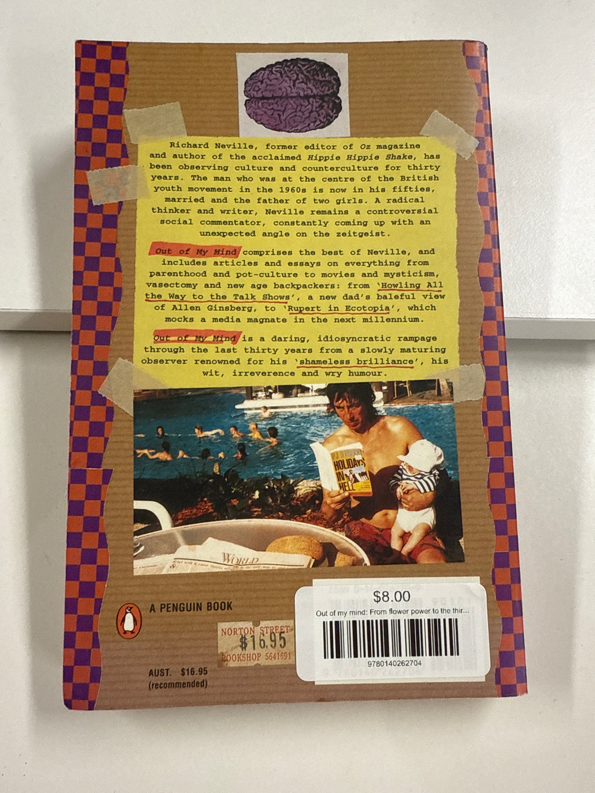 Out of my mind: From flower power to the third millennium : the seventies, the eighties and the nineties