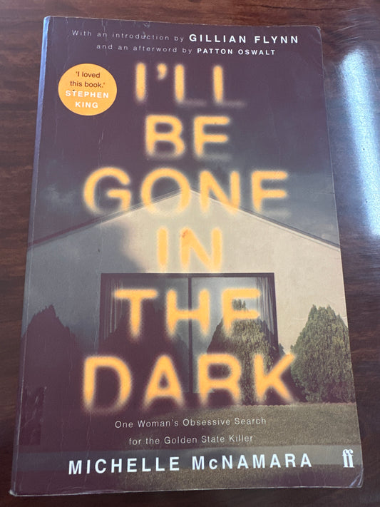 I'll Be Gone In The Dark