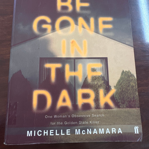 I'll Be Gone In The Dark