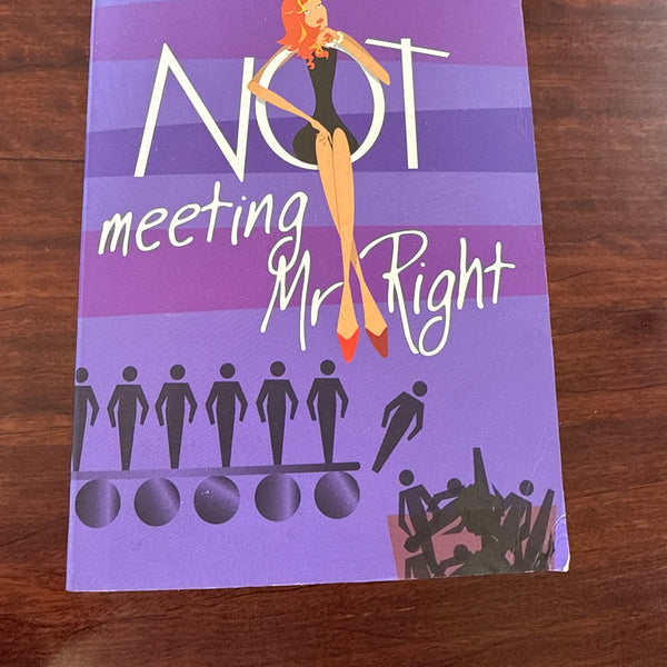 Not Meeting Mr Right