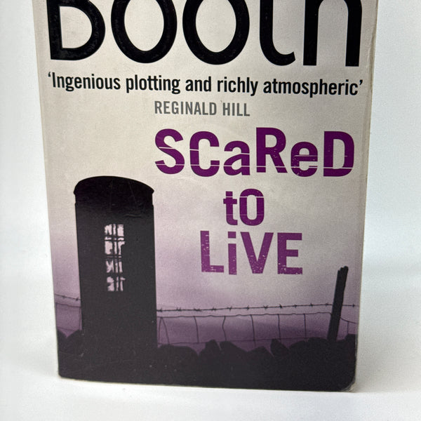 Scared To Live