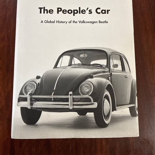 The People’s Car: A Global History of the Volkswagen Beetle (Hardcover)