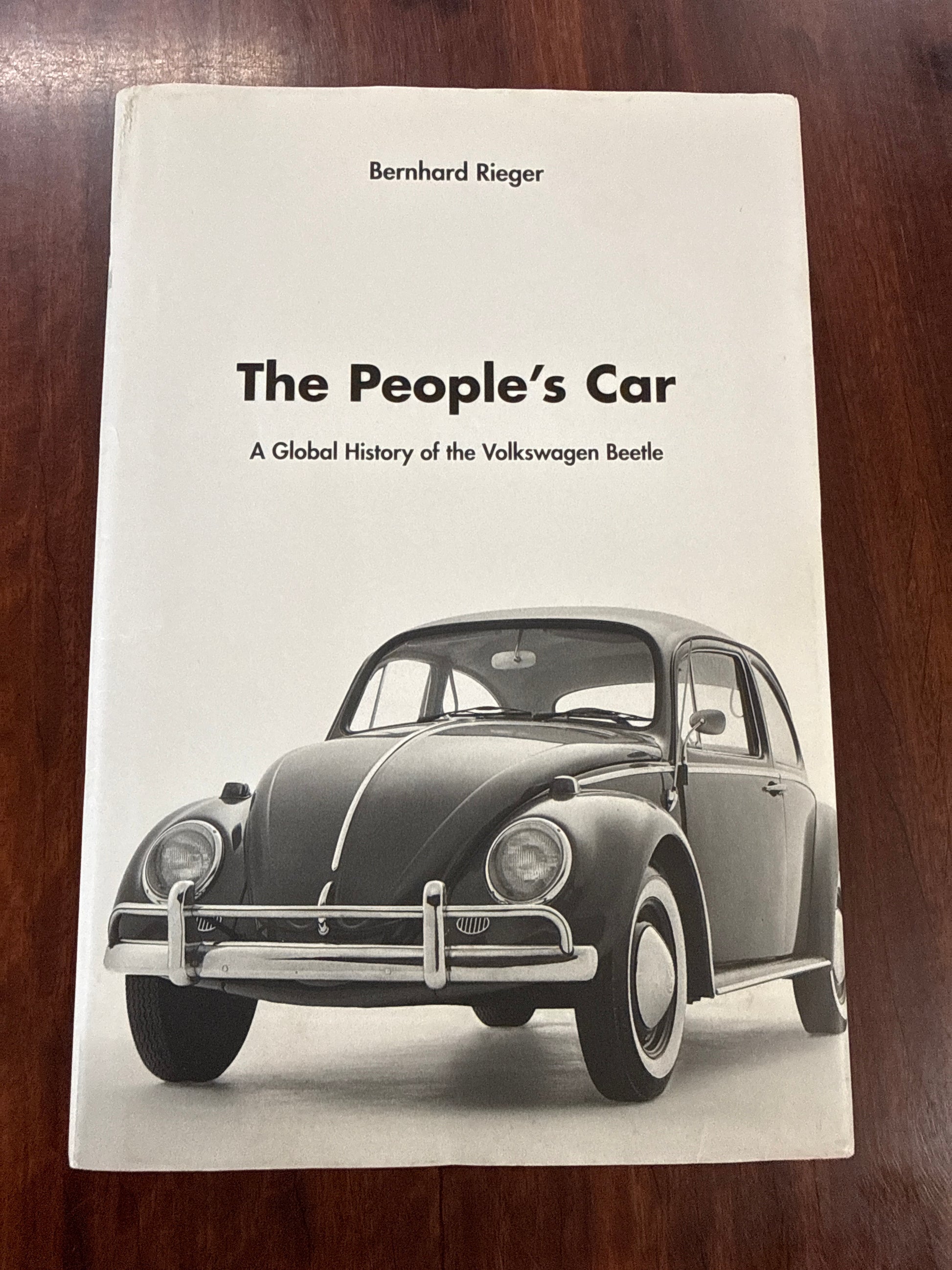 The People’s Car: A Global History of the Volkswagen Beetle (Hardcover)