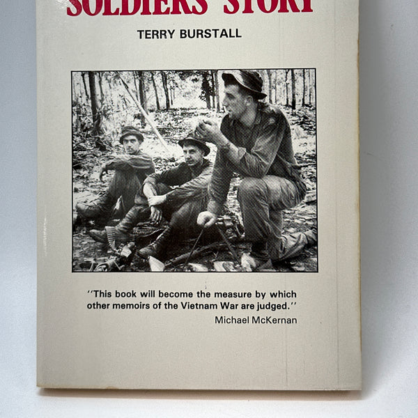 The Soldiers' Story: The Battle at Xa Long Tan Vietnam, 18 August 1966