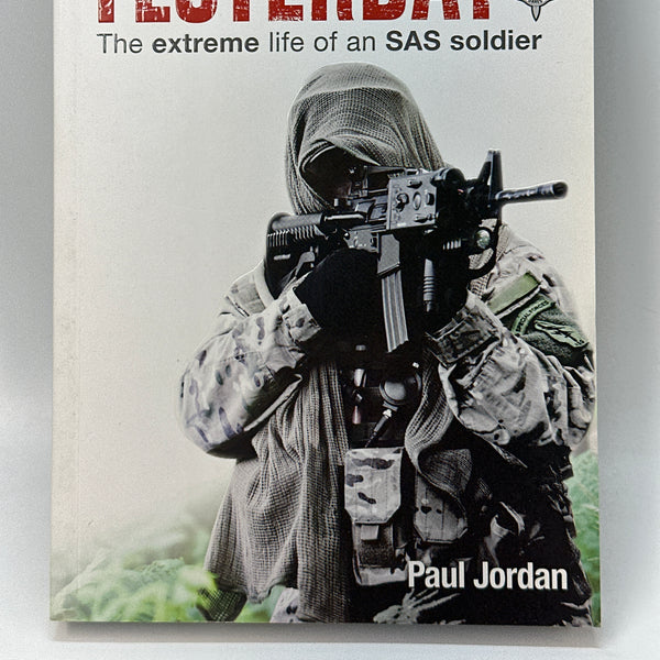 Easy Day Was Yesterday : The Extreme Life of an SA
