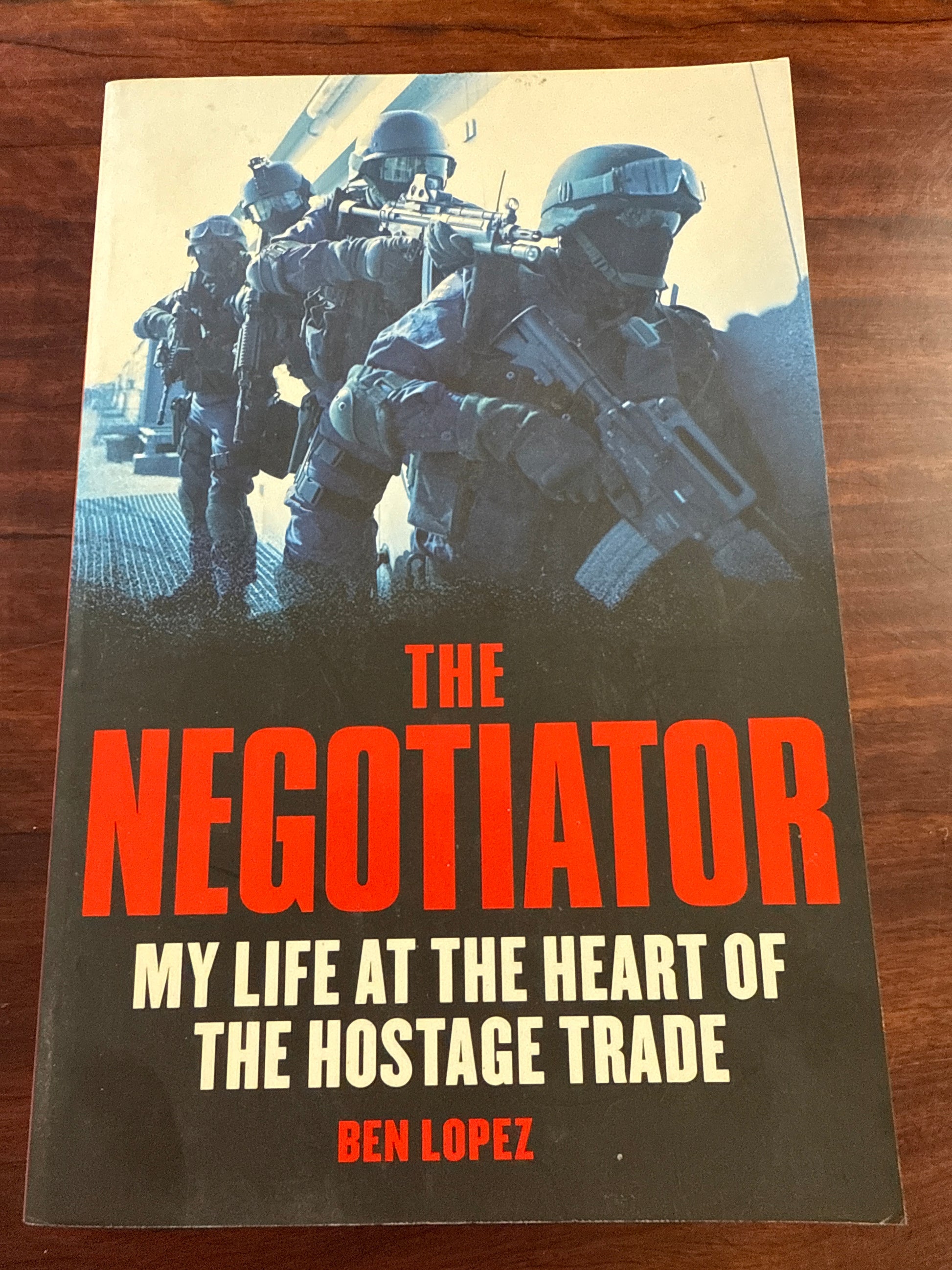 The Negotiator: My life at the heart of the hostage trade