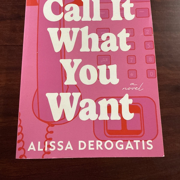 Call It What You Want: A College Romance with a Nostalgic and Bittersweet Edge