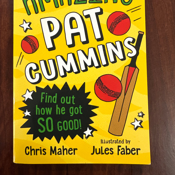 The Amazing Pat Cummins: How did he get so good (Amazing Sporting Heroes The)