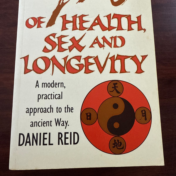 The Tao Of Health, Sex and Longevity