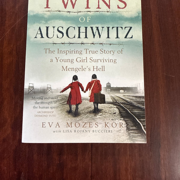 The Twins of Auschwitz: The inspiring true story of a young girl surviving Mengele’s hell