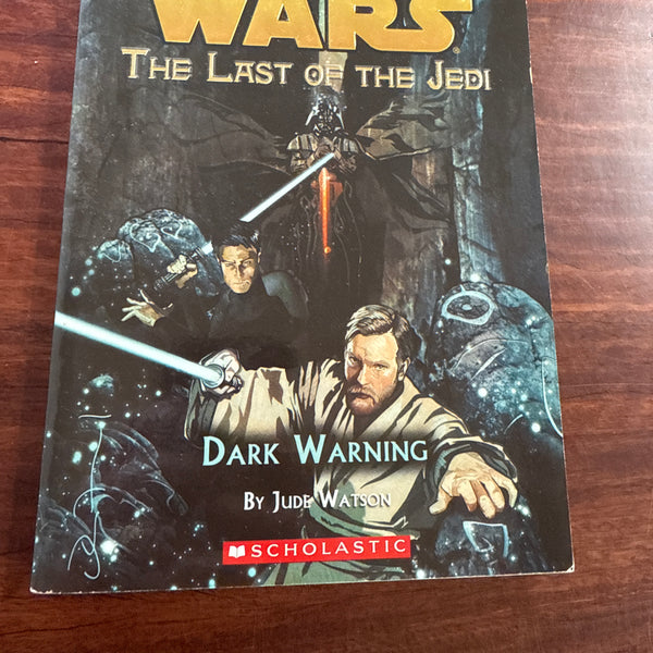 Dark Warning (Star Wars: The Last of the Jedi #2)