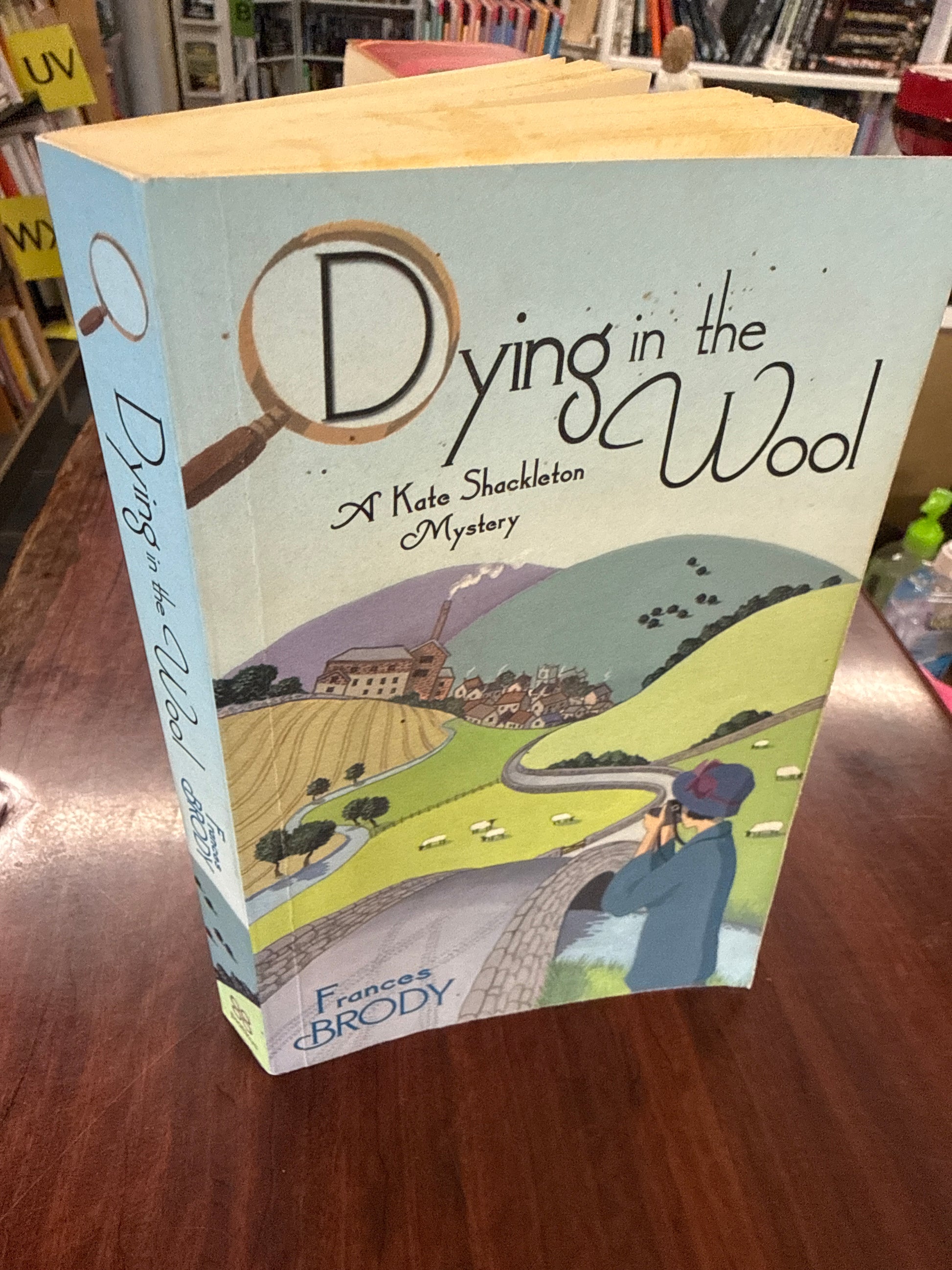 Dying In The Wool (Kate Shackleton #1)