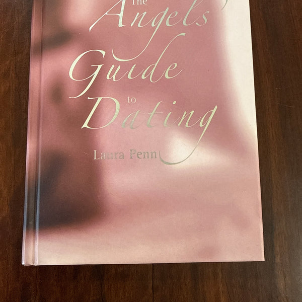 Angels' Guide to Dating (Hardcover)