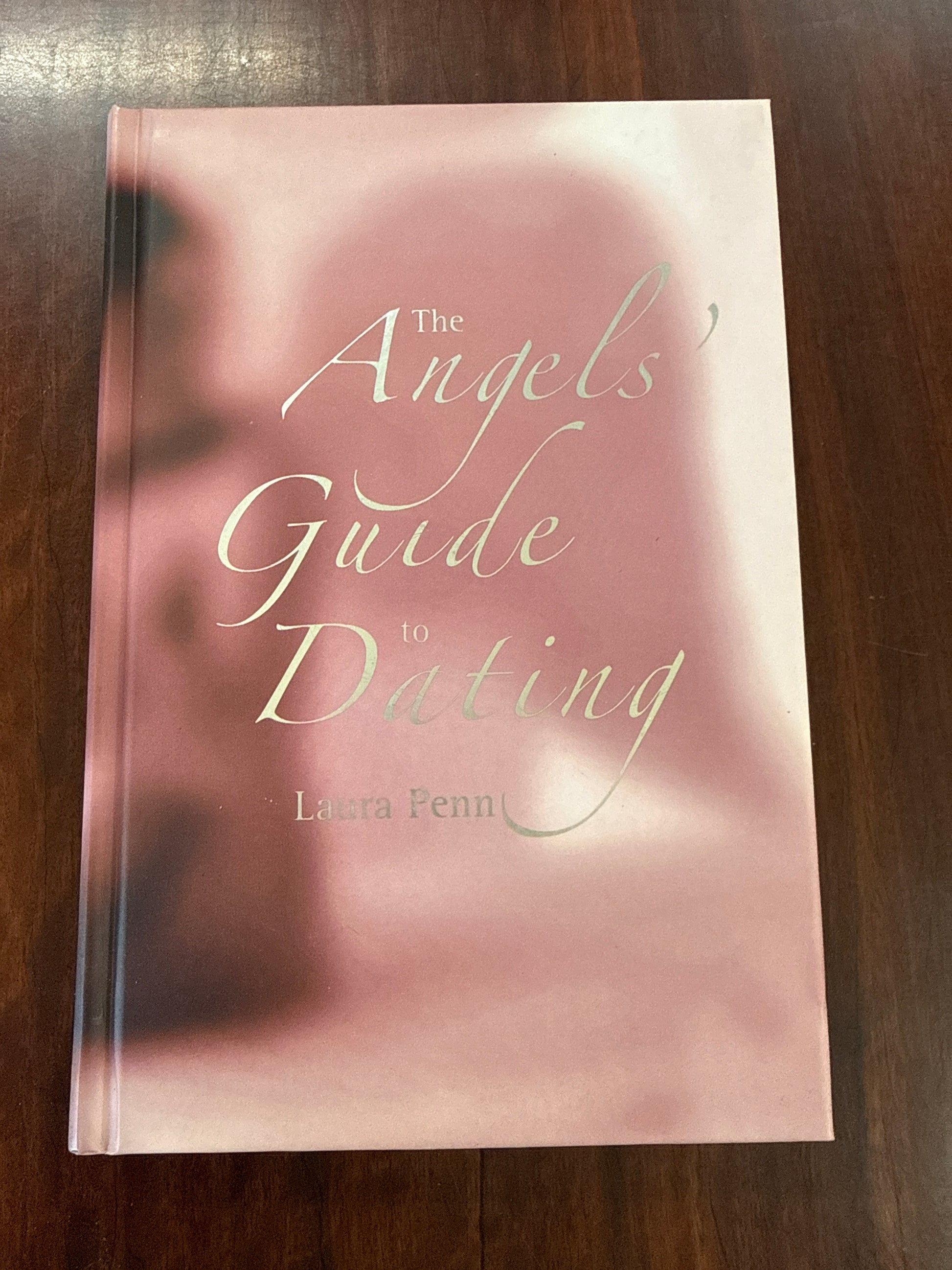 Angels' Guide to Dating (Hardcover)