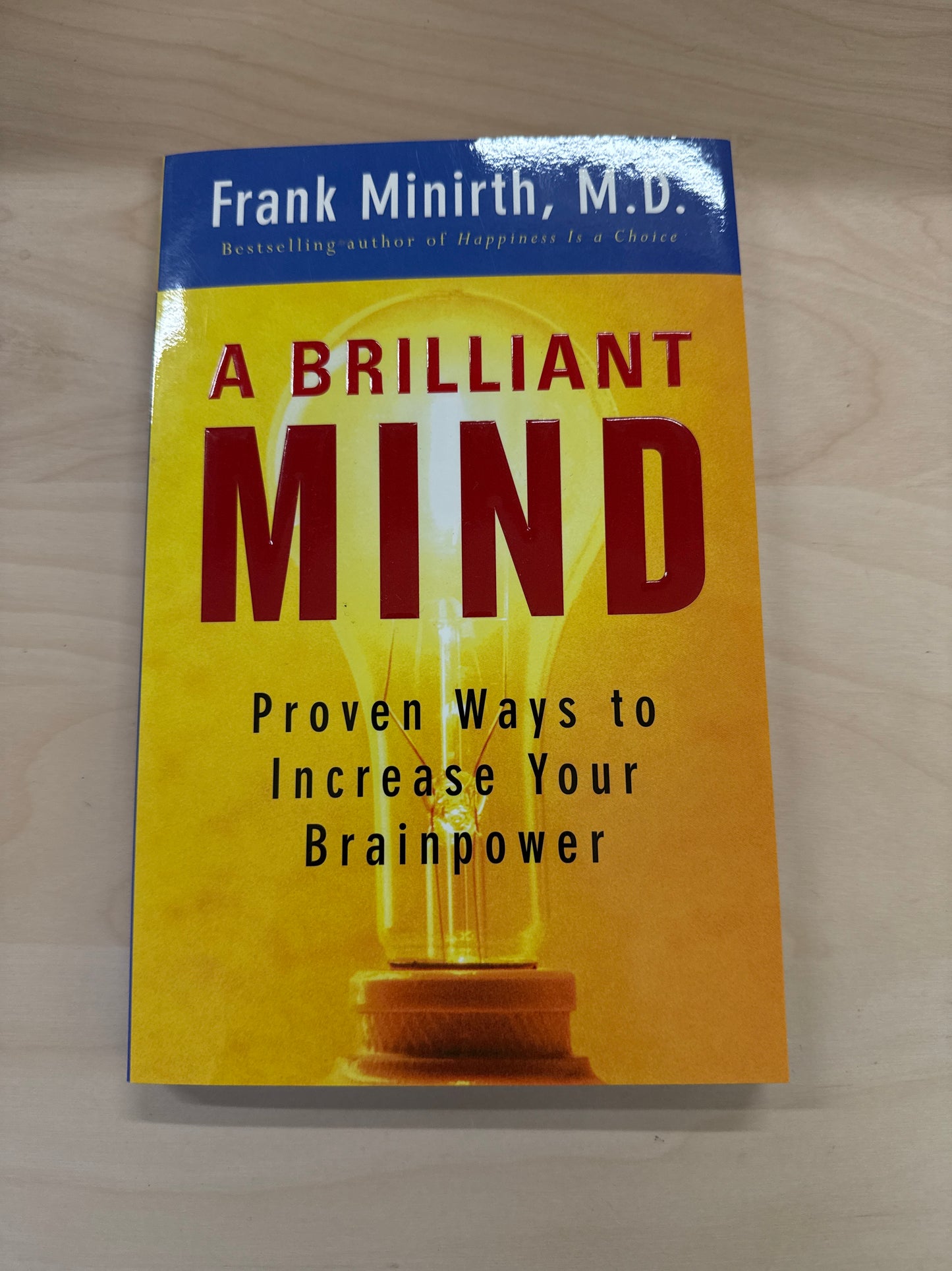 A Brilliant Mind: Proven Ways to Increase Your Brainpower