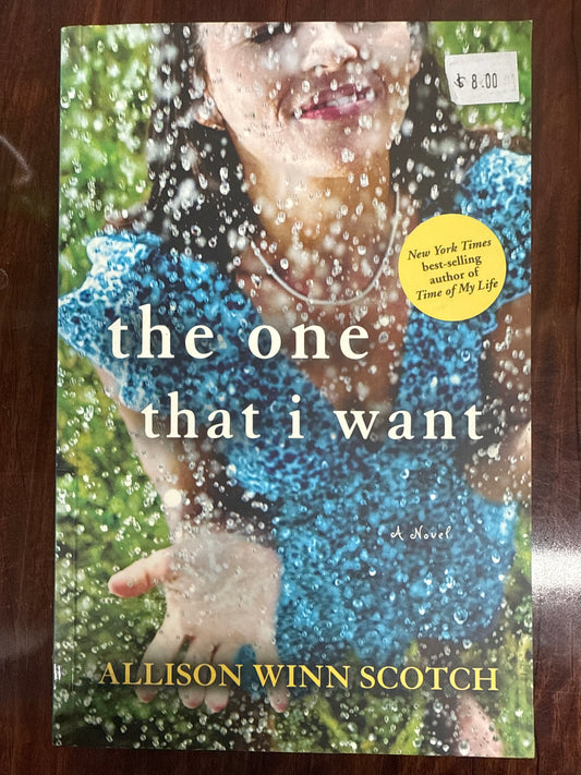 The One That I Want