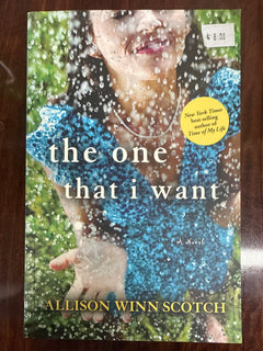 The One That I Want