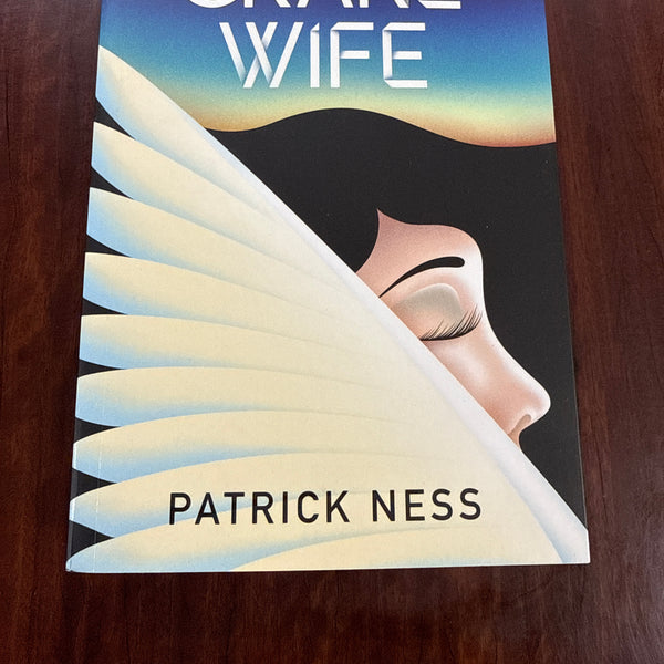 The Crane Wife: The extraordinary happens every day