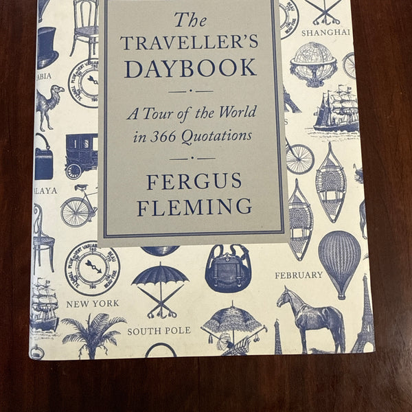 The Traveller's Daybook: A Tour of the World in 366 Quotations (Hardcover)