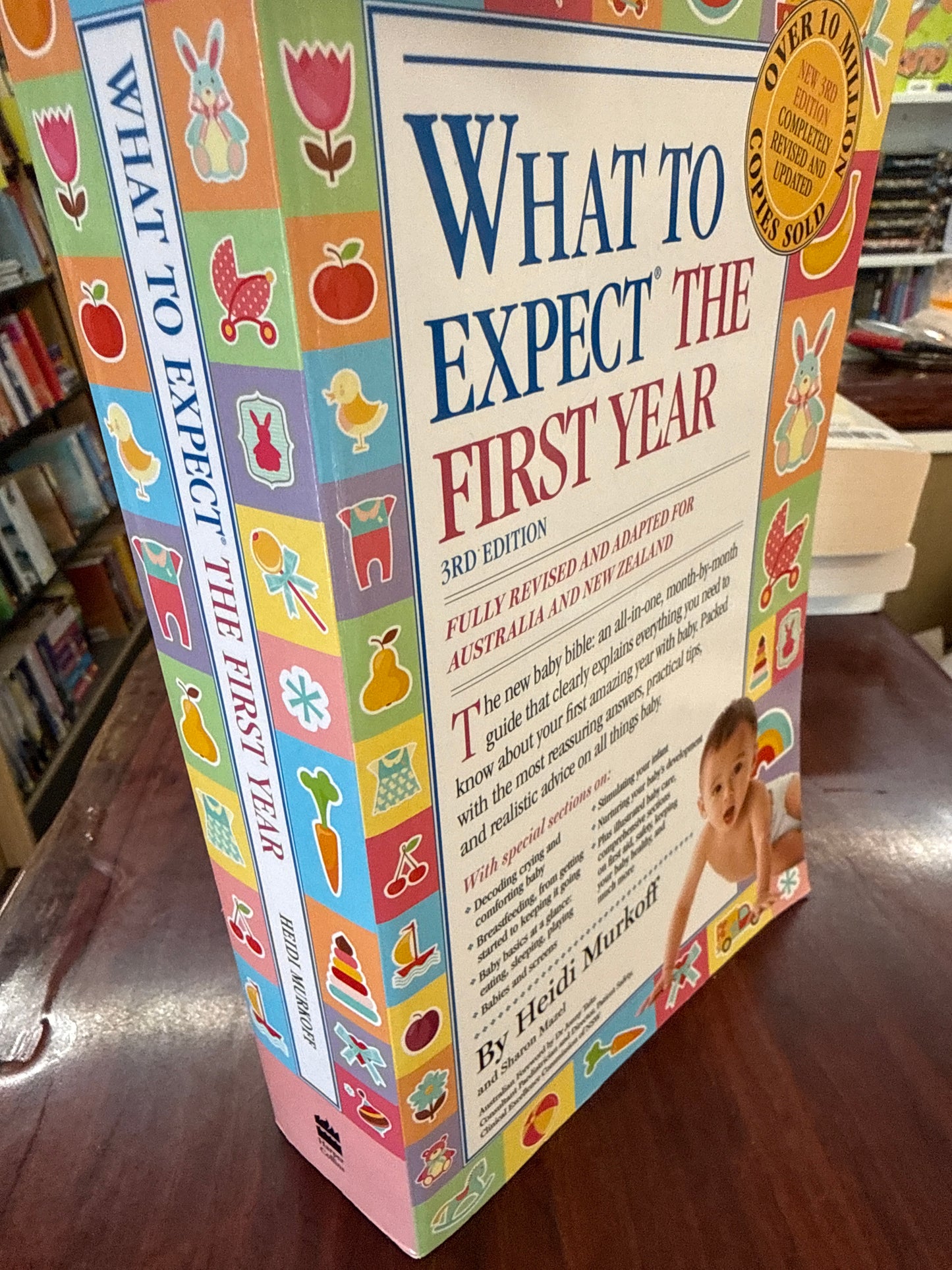 What to Expect the First Year [Third Edition]